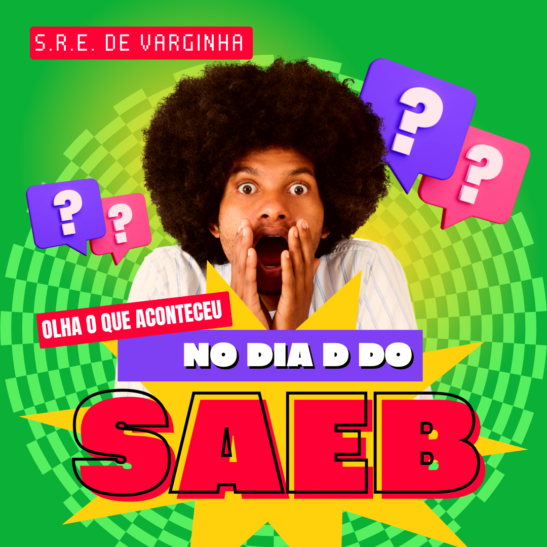 Dia “D” do SAEB 2025