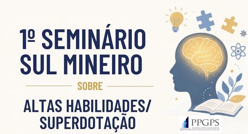 Convite para o 1º Seminário Sul Mineiro sobre altas habilidades/superdotação